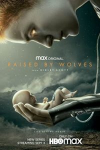 Download Raised by Wolves (Season 1-2) [S02E08 Added] {English With Subtitles} 720p HEVC WeB-HD [250MB]