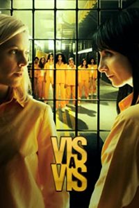 Download 18+ Locked Up aka Vis a vis (Season 1-4) (Spanish) {English Subtitles} BluRay 720p [550MB]