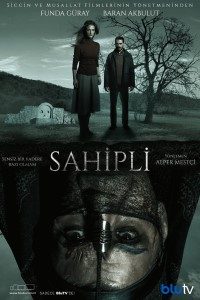 Download Possessed: Sahipli  (Season 1) Turkish Series {Hindi Dubbed} 720p WeB-HD [280MB]