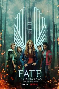 Download Netflix Fate: The Winx Saga (Season 1–2) Dual Audio {Hindi-English} 720p WeB-HD [250MB]