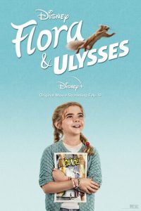 Download Flora & Ulysses (2021) {English With Subtitles} 480p [350MB] || 720p [750MB] || 1080p [1.7GB]