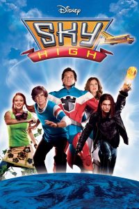 Download Sky High (2005) Dual Audio (Hindi-English) 480p [300MB] || 720p [800MB]