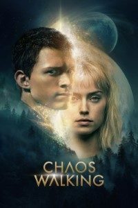 Download Chaos Walking (2021) {English With Subtitles} WeB-HD 480p [300MB] || 720p [1GB] || 1080p [2.2GB]