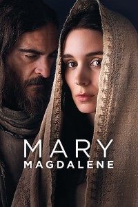 Download Mary Magdalene (2018) Dual Audio (Hindi-English) 480p [400MB] || 720p [1GB] || 1080p [2.6GB]