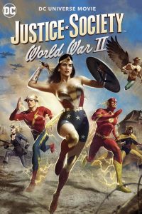 Download Justice Society: World War II (2021) {English With Subtitles} 480p [250MB] || 720p [500MB] || 1080p [1GB]