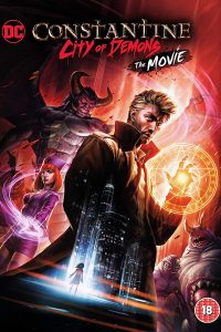 Download Constantine: City of Demons – The Movie (2018) {English With Subtitles} 480p [300MB] || 720p [600MB]