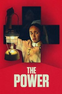 Download The Power (2021) Dual Audio {Hindi-English} 480p [300MB] || 720p [800MB] || 1080p [1.8GB]