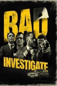 Download Bad Investigate (2018) Dual Audio (Hindi-Portuguese) 480p [400MB] || 720p [1.1GB] || 1080p [2.2GB]