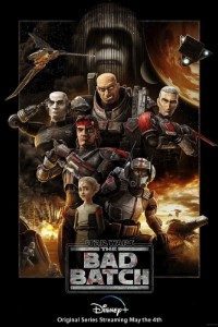 Download Star Wars: The Bad Batch (Season 1) [S01E15 Added] {English With Subtitles} WeB-HD 480p [250MB] ||  720p [500MB]