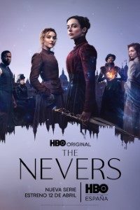 Download The Nevers (Season 1) [S01E06 Added] {English With Subtitles} 720p WeB-HD [300MB]