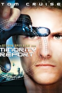 Download Minority Report (2002) Dual Audio {Hindi-English} 480p [500MB] || 720p [1.1GB]