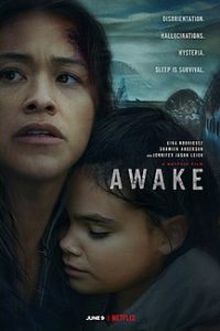 Download Netflix Awake (2021) Dual Audio (Hindi-English) 480p [300MB] || 720p [900MB] || 1080p [2.7GB]