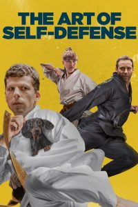 Download The Art of Self-Defense (2019) Dual Audio (Hindi-English) 480p [350MB] || 720p [999MB] || 1080p [3.2GB]