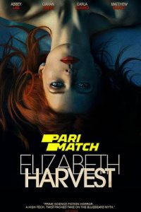 Download Elizabeth Harvest (2018) [Hindi Fan Voice Over] (Hindi-English) 720p [750MB]