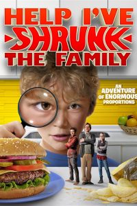 Download Help! I’ve Shrunk the Family (2014)  Dual Audio (Hindi-English) 480p [350MB] || 720p [900MB]