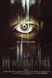 Download Eye Without a Face (2021) {English With Subtitles} 480p [400MB] || 720p [900MB]