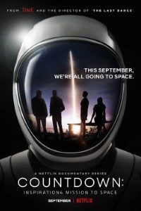 Download Countdown: Inspiration4 Mission to Space (Season 1) {English With Subtitles} WeB-DL 720p 10Bit [250MB]