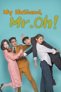 Download My Contracted Husband Mr. Oh (Season 1) Korean Series {Hindi Dubbed} 720p HDRiP [400MB]