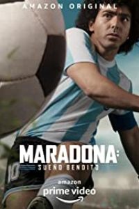 Download Maradona: Blessed Dream (Season 1) Dual Audio {Hindi-English} || 480p [170MB] || 720p WeB-DL HD [450MB]