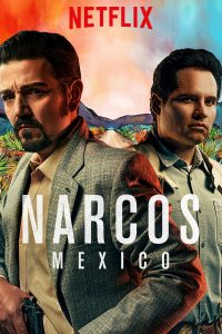 Download Narcos: Mexico (Season 1 – 3) Dual Audio {Hindi-English} || 480p [250MB] || 720p WeB-DL HD [500MB]