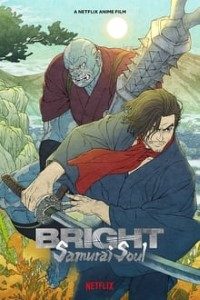 Download Bright: Samurai Soul (2021) Dual Audio {English-Japanese} WeB-DL HD 480p [250MB] || 720p [700GB] || 1080p [1.7GB]