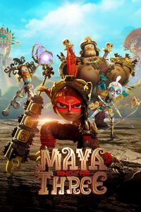 Download Maya and the Three (Season 01) Dual Audio {Hindi-English} All Episodes | BluRay 720p HD