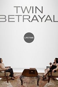 Download Twin Betrayal (2018) Dual Audio (Hindi-English) 480p [300MB] || 720p [1GB]