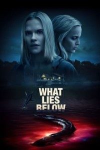 Download What Lies Below (2020) {English With Subtitles} 480p [400MB] || 720p [820MB]