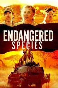 Download Endangered Species (2021) Hindi Dubbed (ORG 2.0 DD) [Dual Audio] BluRay 480p [300MB] || 720p [1GB] || 1080p [2GB]