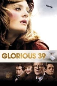 Download Glorious 39 (2009) {English With Subtitles} 480p [450MB] || 720p [950MB]