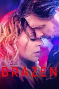 Download Brazen (2022) NETFLIX Dual Audio Hindi ORG WEB-DL 480p [330MB] || 720p [900MB] || 1080p [1.6GB] Esubs