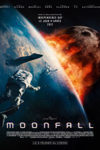 Download Moonfall (2022) Dual Audio {Hindi(Clean) & English} WeB-DL Esubs 480p [450MB] || 720p [1.1GB] || 1080p [2.6GB]