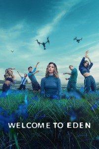 Download Welcome to Eden (Season 1) Dual Audio {English-Spanish} Web-DL 720p 10Bit [240MB]