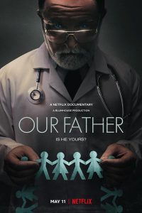 Download Our Father (2022) Dual Audio {Hindi-English} WEB-DL480p [330MB] || 720p [950MB] || 1080p [2GB]