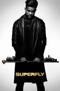 Download [18+] SuperFly (2018) Dual Audio (Hindi-English) 480p [400MB] || 720p [1GB] || 1080p [2.8GB]