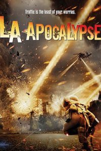 Download LA Apocalypse (2014) Dual Audio (Hindi-English) BluRay 480p [289MB] || 720p [829MB]