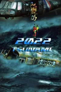 Download 2022 Tsunami (2009) {Hindi-English} 480p [300MB] || 720p [1.1GB]