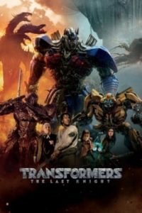 Download Transformers: The Last Knight (2017) {Hindi-English} 480p [450MB] || 720p [1.5GB] || 1080p [4.7GB]