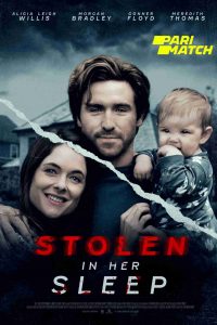 Download Stolen in Her Sleep (2022) {Tamil DUBBED} WEBRip|| 720p [800MB]