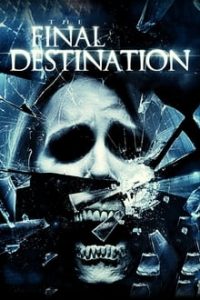 Download Final Destination 4 (2009) Dual Audio {Hindi-English} 720p [550MB] || 1080p [2.5GB]