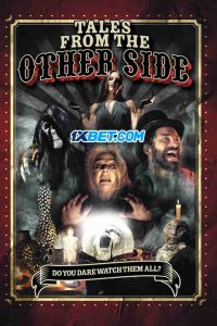 Download Tales from the Other Side (2022) {Bengali DUBBED} WEBRip|| 720p [800MB]