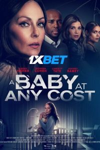 Download A Baby at any Cost (2022) {HINDI DUBBED} WEBRip|| 720p [800MB]