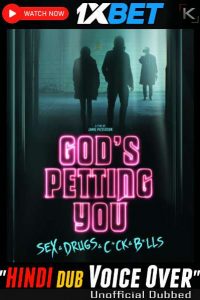 Download God’s Petting You (2022) {HINDI DUBBED} WEBRip|| 720p [800MB]