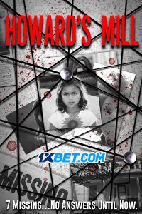 Download Howard’s Mill (2021) {Bengali DUBBED} WEBRip|| 720p [800MB]