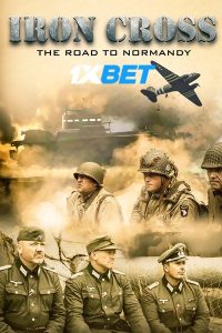 Download Iron Cross: The Road to Normandy (2022) {Hindi DUBBED} WEBRip|| 720p [800MB]