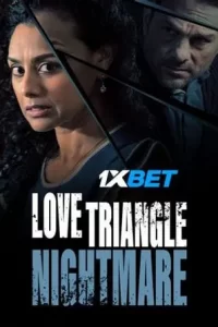 Download Love Triangle Nightmare (2022) {Telugu DUBBED} WEBRip|| 720p [800MB]