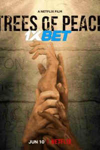 Download Trees of Peace (2021) {Tamil DUBBED} WEBRip|| 720p [800MB]