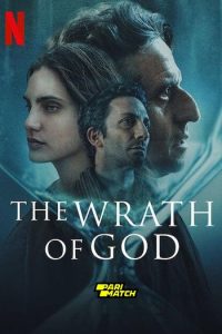 Download The Wrath of God (2022) {Hindi DUBBED} WEBRip|| 720p [800MB]