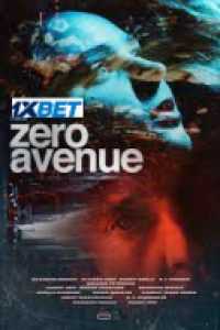 Download Zero Avenue (2021) {Telugu DUBBED} WEBRip|| 720p [800MB]