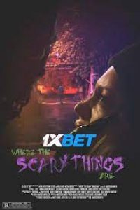 Download Where the Scary Things Are (2022) {Tamil DUBBED} WEBRip|| 720p [800MB]